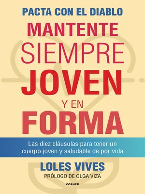 cover image of Pacta con el diablo. Mantente siempre joven y en forma